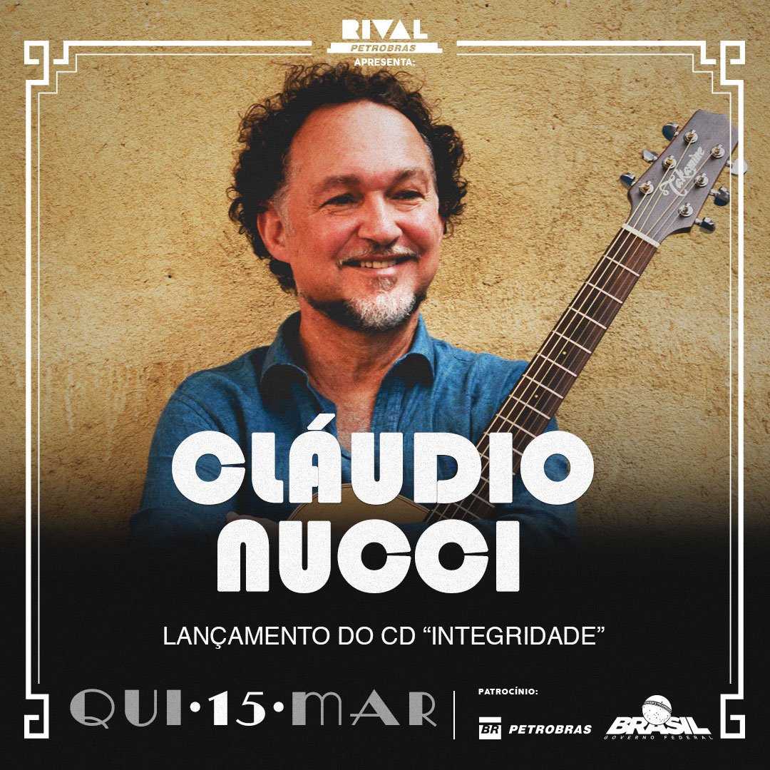 CLAUDIO NUCCI – Show de lançamento do CD “Integridade”
