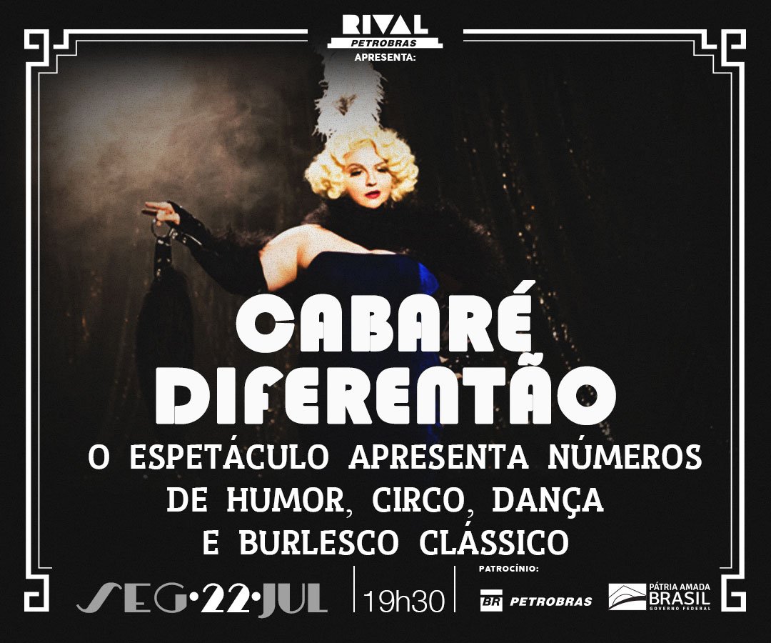 22/07 ~ Cabaré Diferentão