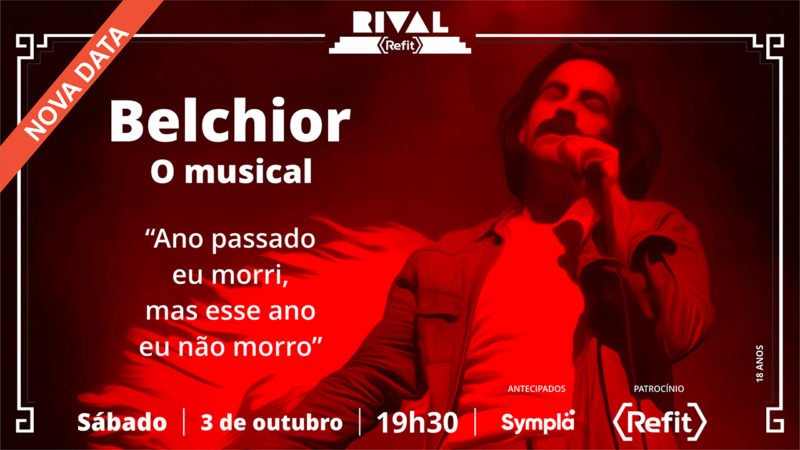 3 de outubro ~ O musical Belchior