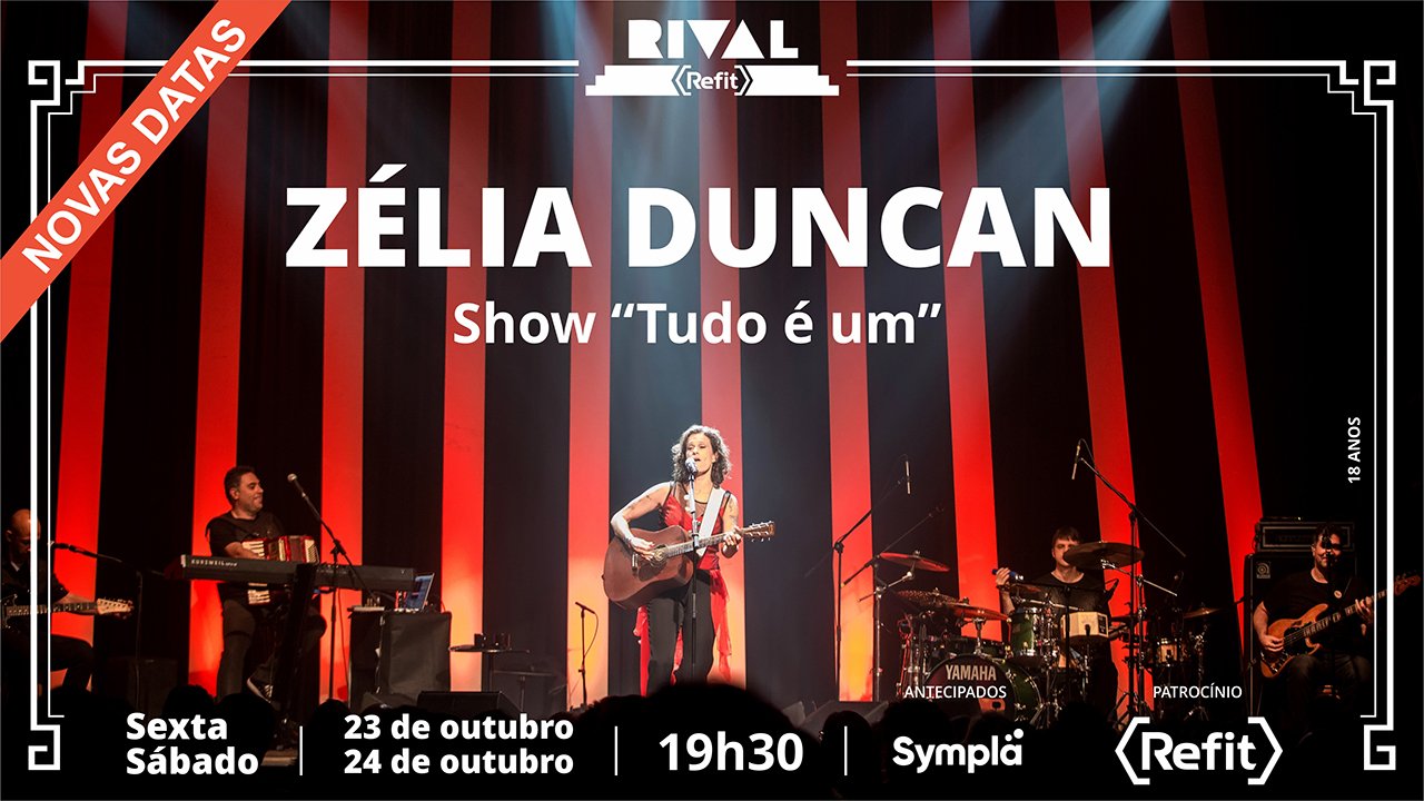 23 e 24 de outubro ~ Zélia Duncan no show “Tudo é um”