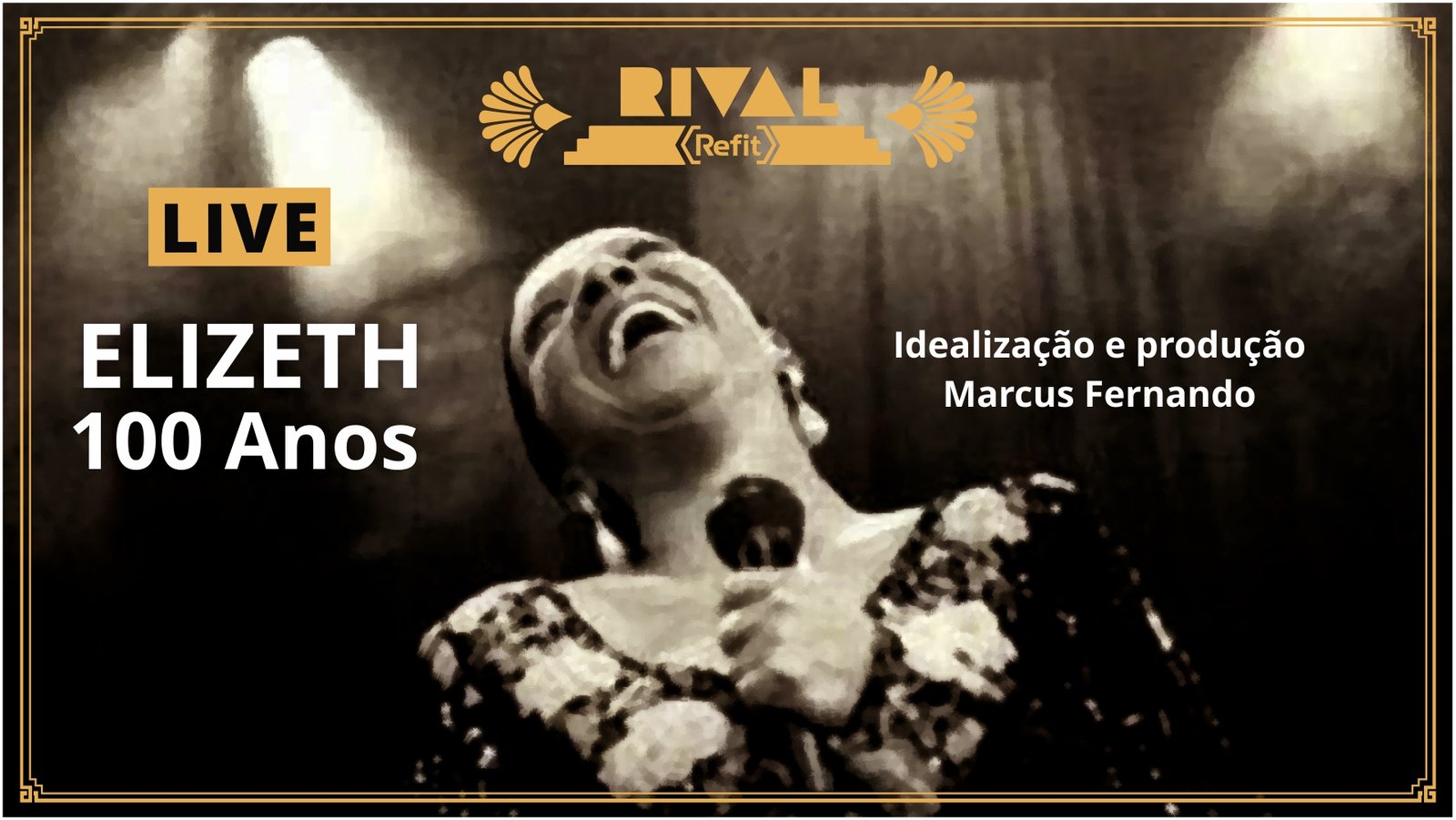 Especial: Elizeth 100 Anos